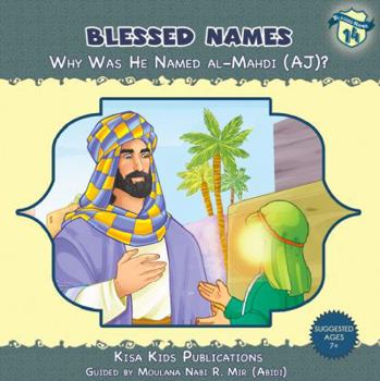 Paperback Why was he named al-Mahdi (AJ)? (Blessed Names) Book