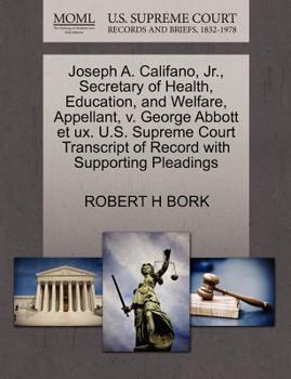 Joseph A. Califano, Jr., Secretary of Health, Education, and Welfare, Appellant, v. George Abbott et ux. U.S. Supreme Court Transcript of Record with Supporting Pleadings