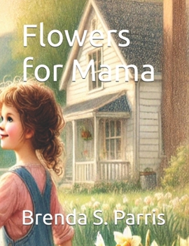 Paperback Flowers for Mama Book