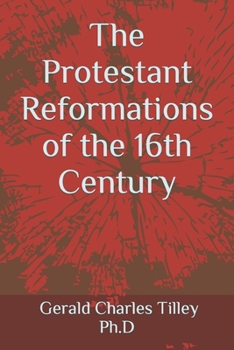 Paperback The Protestant Reformations of the 16th Century Book
