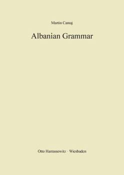 Paperback Albanian Grammar with Exercises, Chrestomathy and Glossaries [Albanian] Book