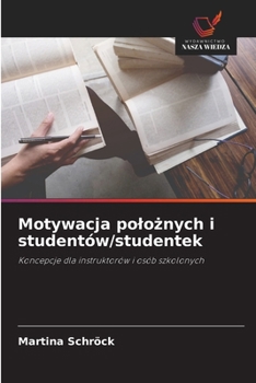 Paperback Motywacja polożnych i studentów/studentek [Polish] Book