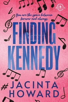 Finding Kennedy - Book #2 of the Prototype