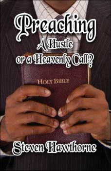 Paperback Preaching: A Hustle or a Heavenly Call? Book