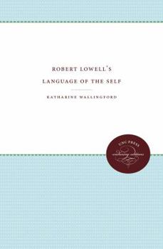 Paperback Robert Lowell's Language of the Self Book