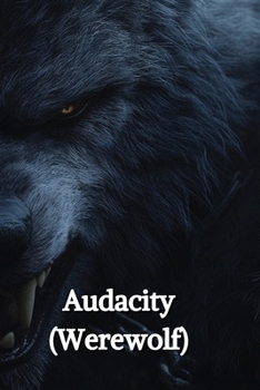 Paperback Audacity (Werewolf) Book