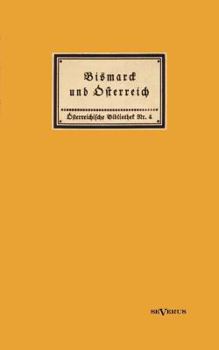 Paperback Bismarck und Österreich [German] Book