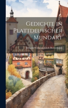 Hardcover Gedichte in Plattdeutscher Mundart [German] Book