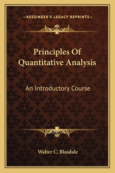 Principles of Quantitative Analysis: An Introductory Course...