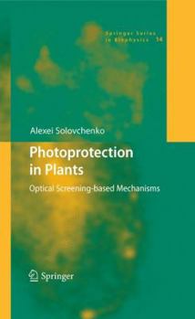 Hardcover Photoprotection in Plants: Optical Screening-Based Mechanisms Book