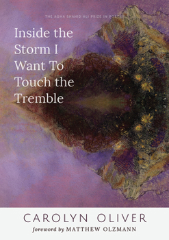 Paperback Inside the Storm I Want to Touch the Tremble Book