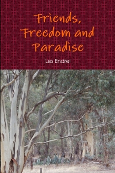 Paperback Friends, Freedom and Paradise Book