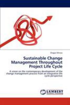 Paperback Sustainable Change Management Throughout Project Life Cycle Book