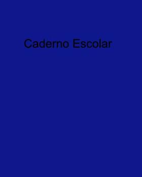 Paperback Caderno Escolar [Portuguese] Book