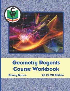 Paperback Geometry Regents Course Workbook: 2019-20 Edition Book
