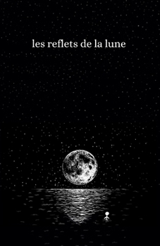 Paperback les reflets de la lune [French] Book