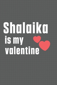 Paperback Shalaika is my valentine: For Setter Dog Fans Book