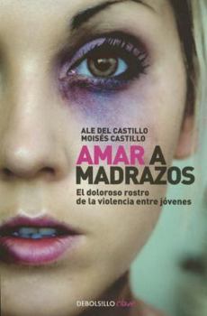 Paperback Amar a madrazos (Spanish Edition) [Spanish] Book