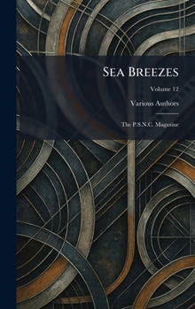 Hardcover Sea Breezes: The P.S.N.C. Magazine Book