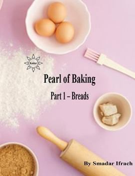 Paperback Pearl of Baking: Part 1 - Breads Book