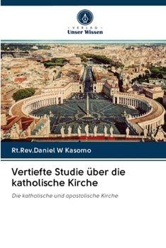 Paperback Vertiefte Studie über die katholische Kirche [German] Book