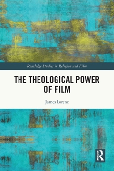 Paperback The Theological Power of Film Book
