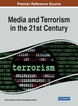 Hardcover Media and Terrorism in the 21st Century Book