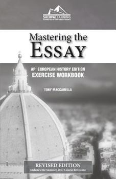 Paperback Mastering the Essay - Ap* European History Edition - Exercise Workbook Book