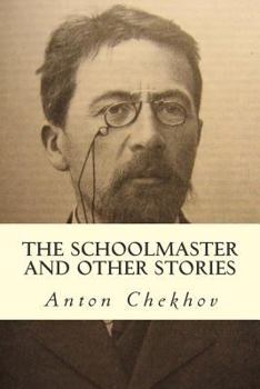Paperback The Schoolmaster and Other Stories Book