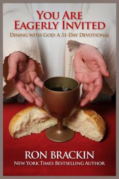 Paperback You Are Eagerly Invited: Dining with God: a 30-Day Devotional Book