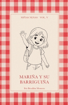 Mariña y su Barriguiña (Miñas Nenas) (Spanish Edition)