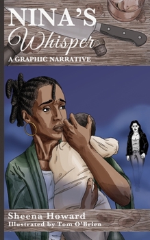 Paperback Nina's Whisper: A Graphic Narrative Book