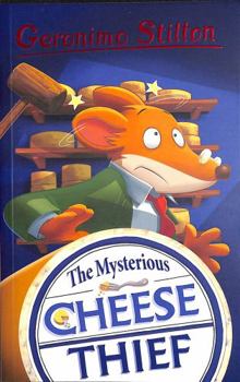 Paperback Geronimo Stilton: The Mysterious Cheese Thief (Geronimo Stilton - Series 5) Book