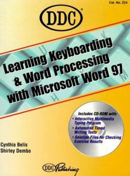 Paperback Learning Keyboarding and Word Processing with Microsoft Word 97 [With *] Book