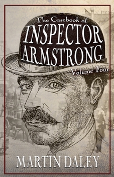 Paperback The Casebook of Inspector Armstrong - Volume 4 Book