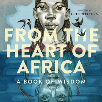 Hardcover From the Heart of Africa: A Book of Wisdom Book