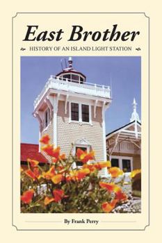 Paperback East Brother: History of an Island Light Station Book