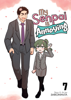 Paperback My Senpai Is Annoying Vol. 7 Book