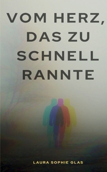 Paperback Vom Herz, das zu schnell rannte Book