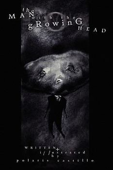Paperback The Man with the Growing Head Book
