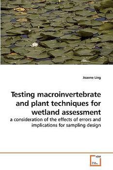 Paperback Testing macroinvertebrate and plant techniques for wetland assessment Book