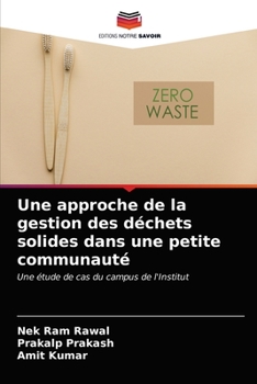 Paperback Une approche de la gestion des déchets solides dans une petite communauté [French] Book