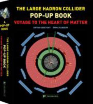 Hardcover Large Hadron Collider Pop-Up Book, The Book