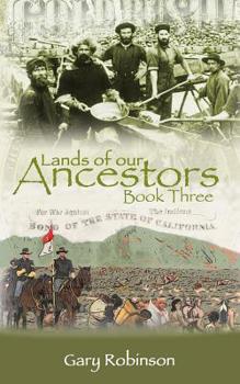 Lands of our Ancestors Book Three - Book #3 of the Lands of our Ancestors