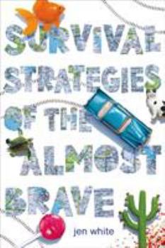 Paperback Survival Strategies of the Almost Brave Book