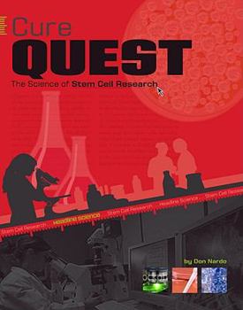 Hardcover Cure Quest: The Science of Stem Cell Research Book