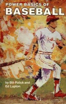 Paperback Power Basics of Baseball (Reward Books (Englewood Cliffs, N.J.).) Book