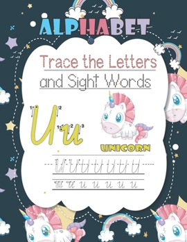 Paperback Trace Letters Of The Alphabet and Sight Words: Learn To Write Letter Tracing With A Fun Workbook For Children.Alphabet, Words, Animals, Dot and Colori Book