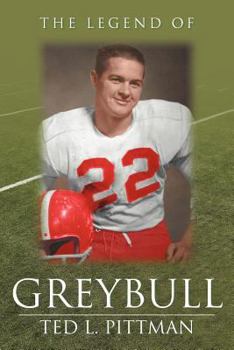 Paperback The Legend of Greybull Book