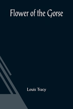Paperback Flower of the Gorse Book